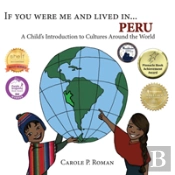 If You Were Me And Lived In... Peru