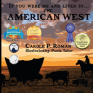 If You Were Me And Lived In... The American West