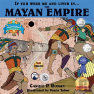 If You Were Me And Lived In... The Mayan Empire