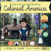 If You Were Me And Lived In...Colonial America