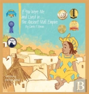 If You Were Me And Lived In...The Ancient Mali Empire