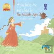 If You Were Me And Lived In...The Middle Ages