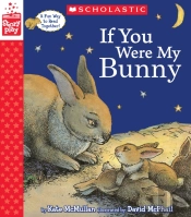 If You Were My Bunny (A Storyplay Book)