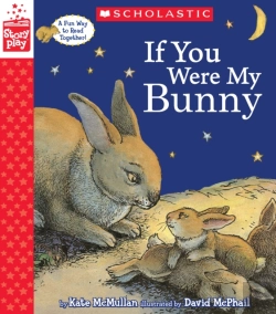 Bertrand.pt - If You Were My Bunny (A Storyplay Book)