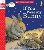 If You Were My Bunny (A Storyplay Book)