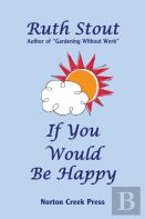 If You Would Be Happy