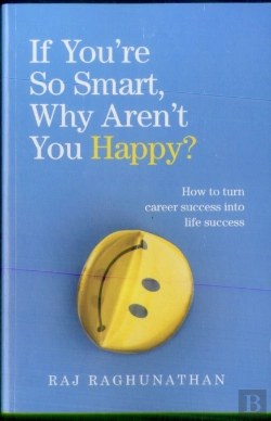 Bertrand.pt - If Youâ€™Re So Smart, Why Arenâ€™T You Happy?
