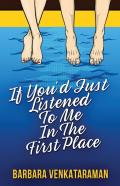 If You'D Just Listened To Me In The First Place...