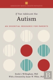 If Your Adolescent Has Autism
