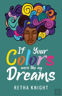 Bertrand.pt - If Your Colors Were Like My Dreams