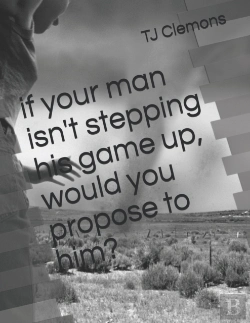 Bertrand.pt - If Your Man Isn'T Stepping His   Game Up, Would You   Propose To Him?