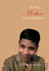 If Your Mother Never Told You