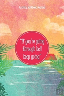Bertrand.pt - If You'Re Going Through Hell Keep Going