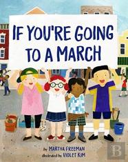 If You'Re Going To A March