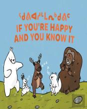 If You'Re Happy And You Know It