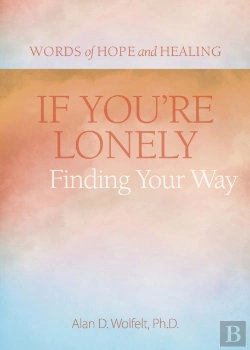 Bertrand.pt - If You'Re Lonely: Finding Your Way