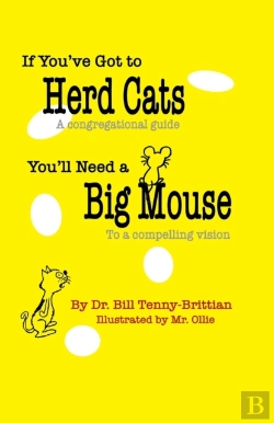 Bertrand.pt - If You'Ve Got To Herd Cats, You'Ll Need A Big Mouse