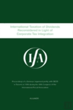 Bertrand.pt - Ifa: International Taxation Of Dividends Reconsidered In Light Of Corporate Tax Integration