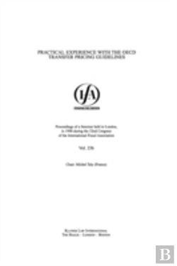 Bertrand.pt - Ifa: Practical Experience With The Oecd Transfer Pricing Guidelines