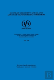 Ifa: Secondary Adjustments And Related Aspects Of Transfer Pricing Corrections