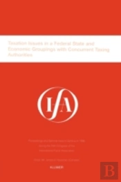 Ifa: Taxation Issues In A Federal State And Economic Groupings