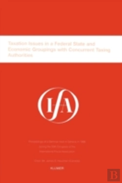 Bertrand.pt - Ifa: Taxation Issues In A Federal State And Economic Groupings