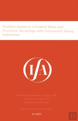 Bertrand.pt - Ifa: Taxation Issues In A Federal State And Economic Groupings