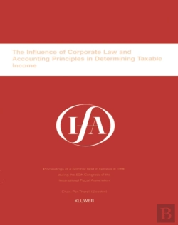 Bertrand.pt - Ifa: The Influence Of Corporate Law And Accounting Principles In Determining Taxable Income