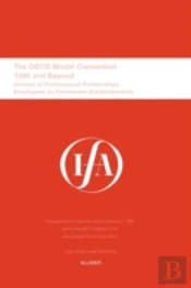Ifa: The Oecd Model Convention - 1996 And Beyond