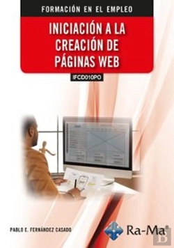 Bertrand.pt - Ifcd010po Iniciacion A La Creacion De Paginas Web