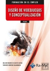 Ifcd40 Diseño De Videojuegos Y Conceptualizacion