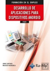 Ifcd51 - Desarrollo De Aplicaciones Para Dispositivos Android