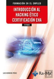 Ifct0040 Introduccion Al Hacking Etico Certificacion Eha