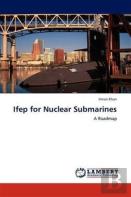 Ifep For Nuclear Submarines