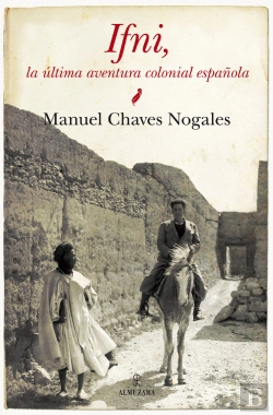 Bertrand.pt - Ifni: La Última Aventura Colonial Española