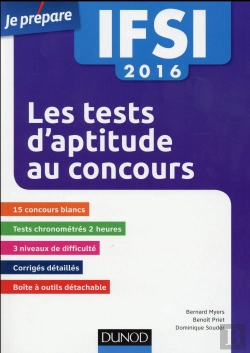 Bertrand.pt - Ifsi 2016 Les Tests D'Aptitude Aux Concours - 6e Ed. - 15 Concours Blancs. 1500 Exercices