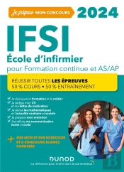 Ifsi 2024 Concours Formation Continue Et Passerelle As-Ap - 50% Cours - 50% Entrainement - Reussir T