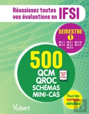 Ifsi Le Semestre 1 En 600 Qcm Qroc Schemas Et Mini Cas