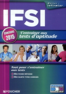 Bertrand.pt - Ifsi ; S'Entraîner Aux Tests D'Aptitude ; Concours ; 2015 ; N 28