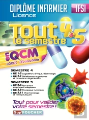 Ifsi ; Tout Le Semestre 4 & 5 En Qcm Et Qroc ; Diplôme Infirmier