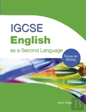 Igcse English As A Second Language: Focus On Writing