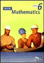 IGCSE MATHEMATICS MODULE 6