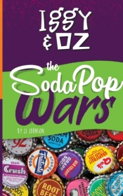 Iggy   Oz: The Soda Pop Wars: The Soda P