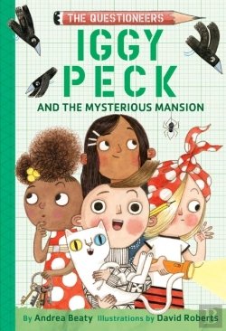 Bertrand.pt - Iggy Peck And The Mysterious Mansion