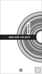 Iggy Pop : The Idiot