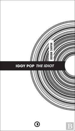 Bertrand.pt - Iggy Pop : The Idiot