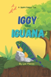 Iggy The Iguana - The First Day Of School