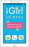 Igirl: My B.F.F.S