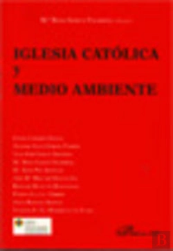 Bertrand.pt - Iglesia Católica Y Medio Ambiente