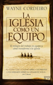 Iglesia Como Un Equipo / Doing Church As A Team